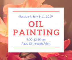 The image for Session 4: Oil Painting, ages 12 through adult
