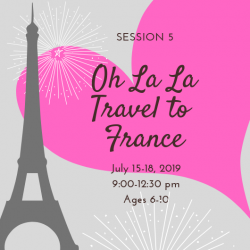 The image for Session 5: Oh La La - Travel to France, ages 6-10